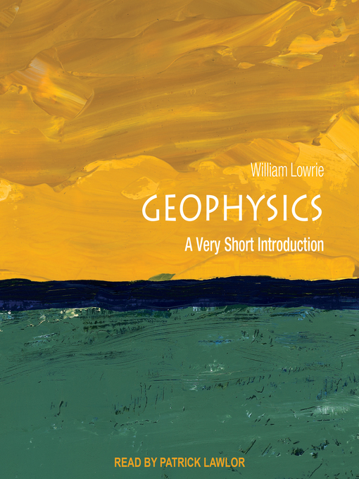 Title details for Geophysics by William Lowrie - Available